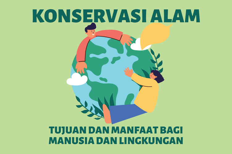 Manfaat Konservasi Lingkungan